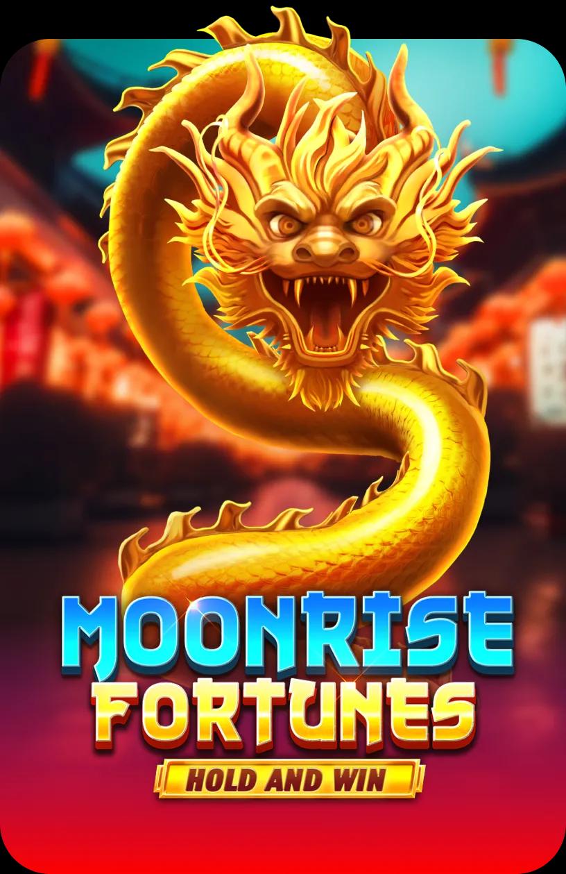 Moonrise Fortunes Hold and Win