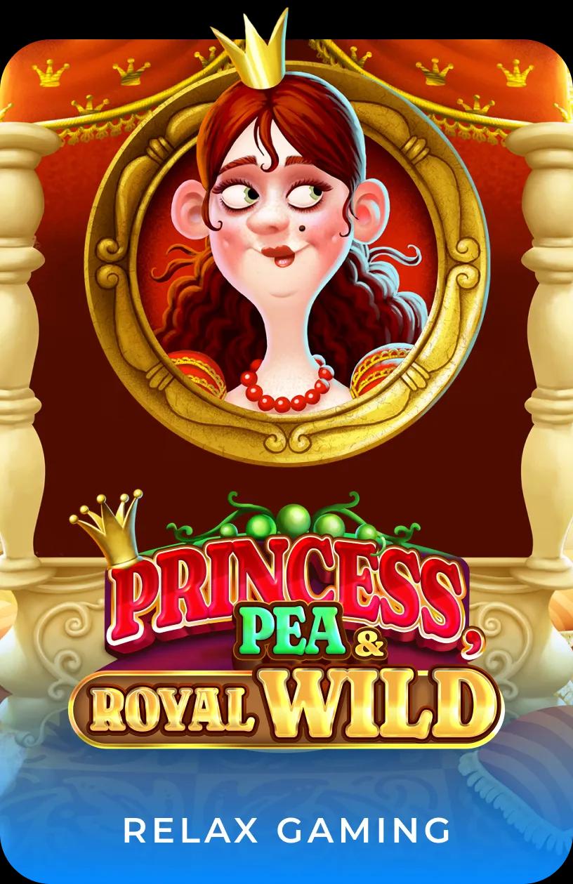 Princess, Pea & Royal wild