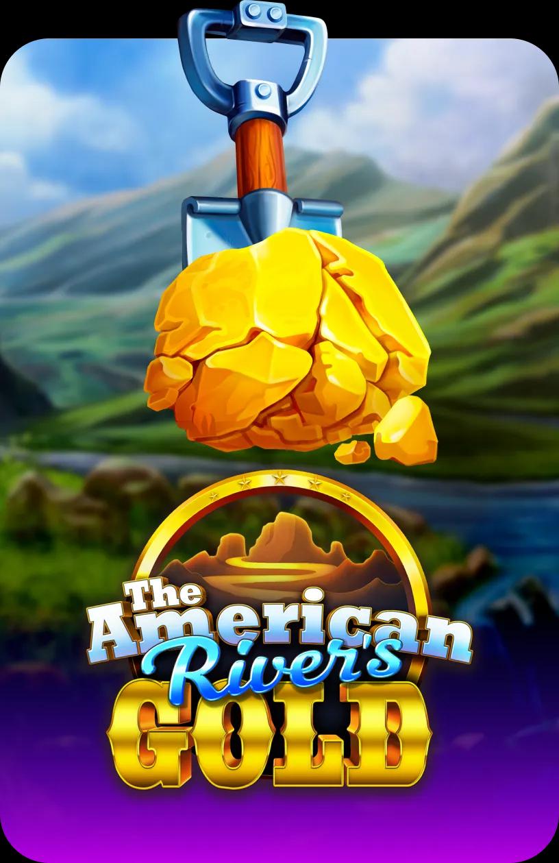 The American River's Gold
