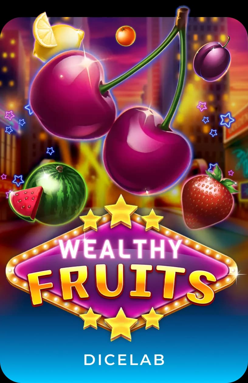 Wealthy Fruits
