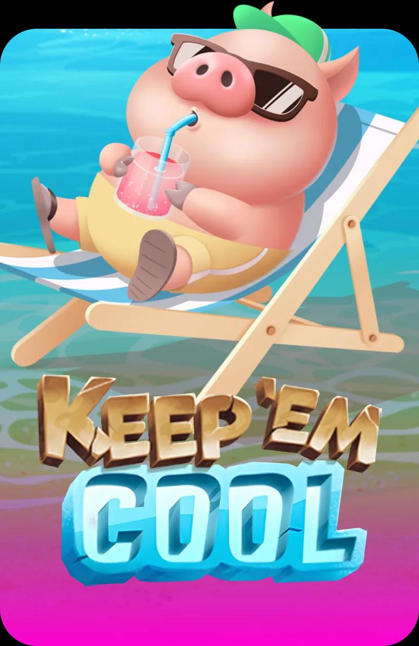 Keep 'em Cool