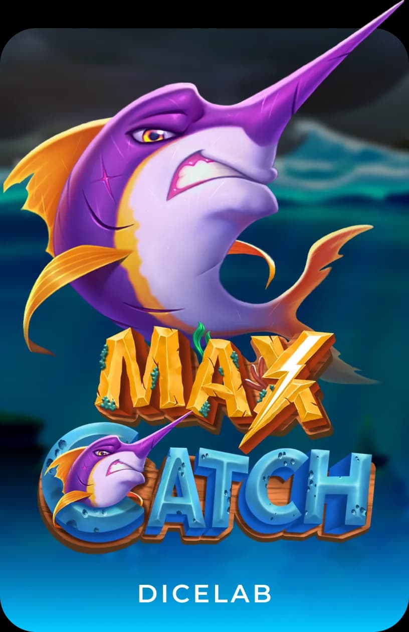 Max Catch